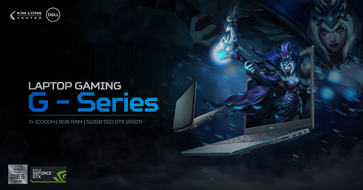 TRẢI NGHIỆM CHIẾN GAME CÙNG DELL G5 5500