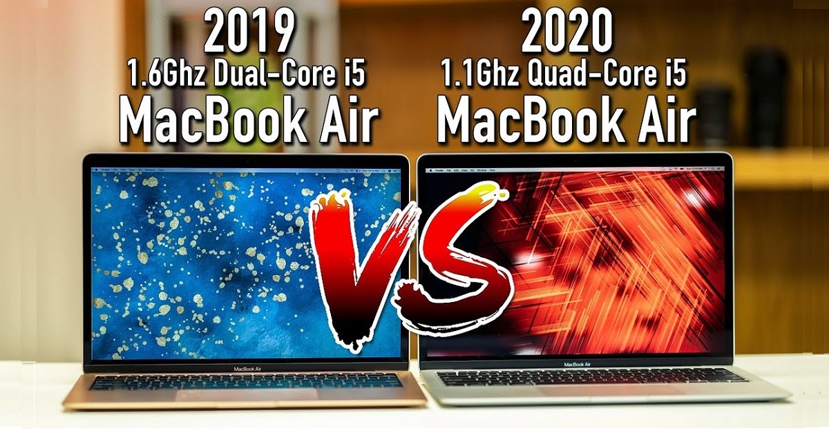 Macbook Air 2020 So Với Macbook Air 2019 - Bạn Có Nên Nâng Cấp?