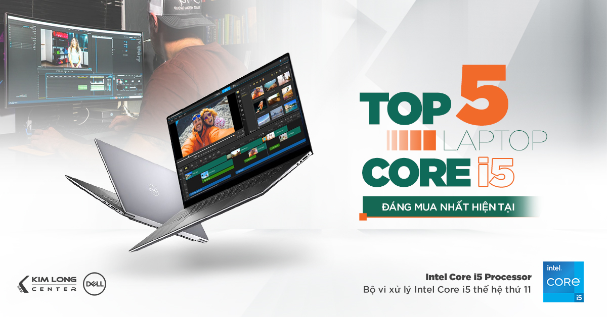 Top 5 laptop core i5 đáng mua cuối năm 2026